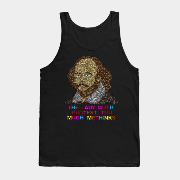 The Lady Doth Protest Too Much, Methinks Tank Top by NightserFineArts